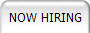 NOW HIRING